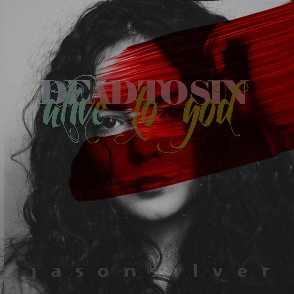 Album cover for Dead to Sin, Alive to God