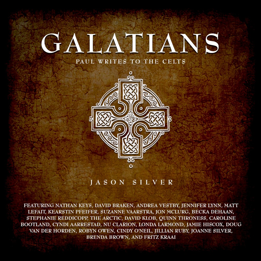Album cover for Galatians: Paul Writes to the Celts