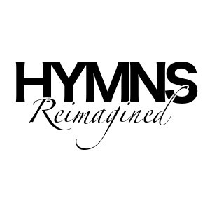 Album cover for Hymns Reimagined