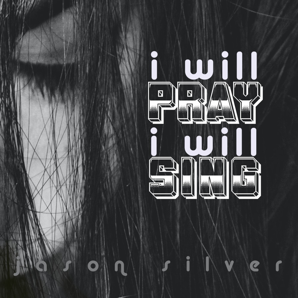 Album cover for I Will Pray, I Will Sing