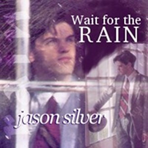 Album cover for Wait for the Rain